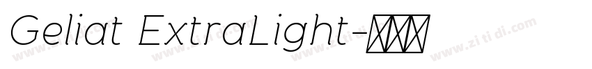 Geliat ExtraLight字体转换